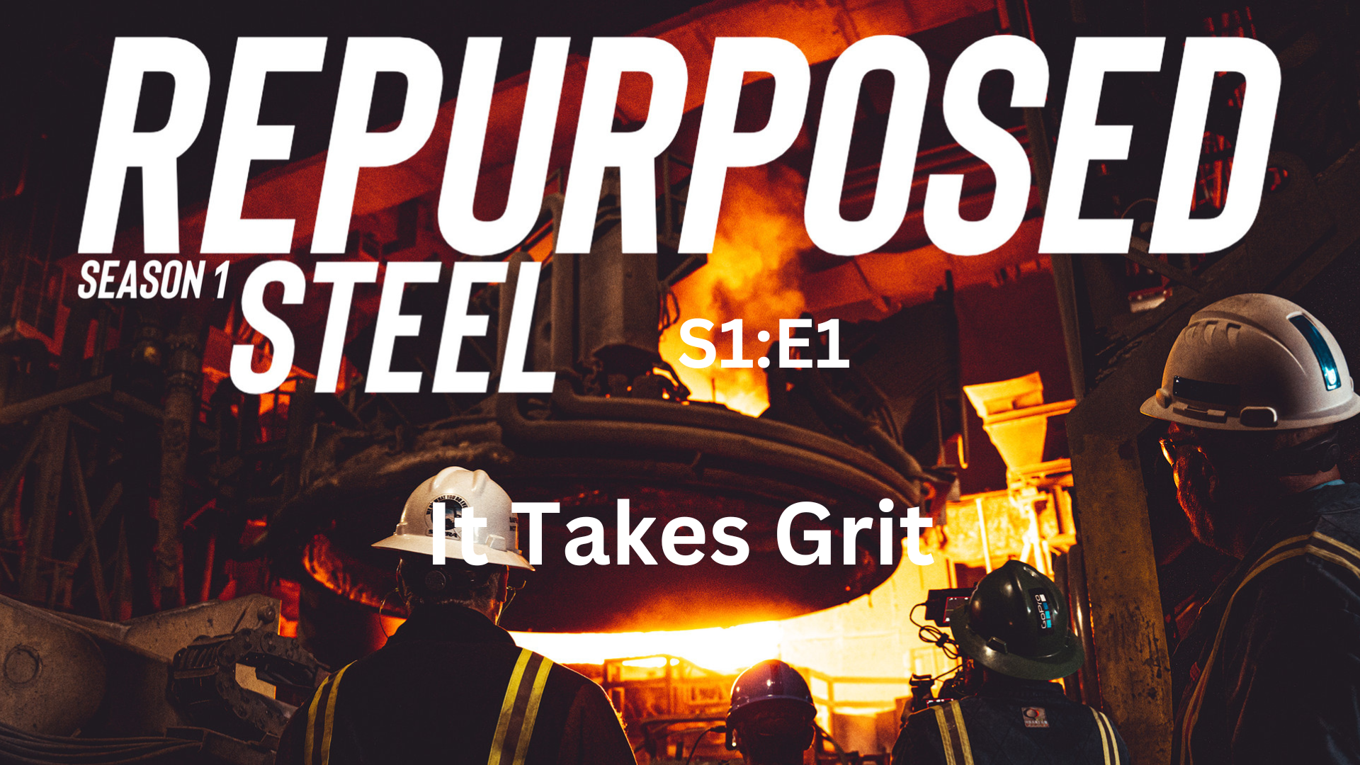 S1-E1: It Takes Grit