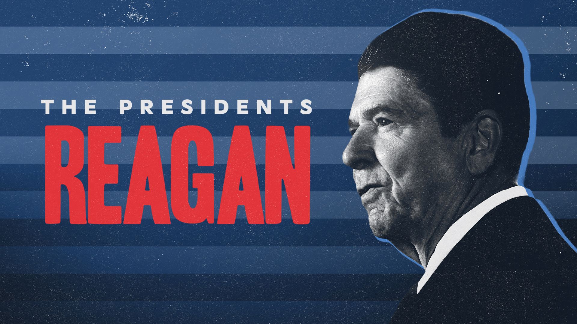 The Presidents: Reagan