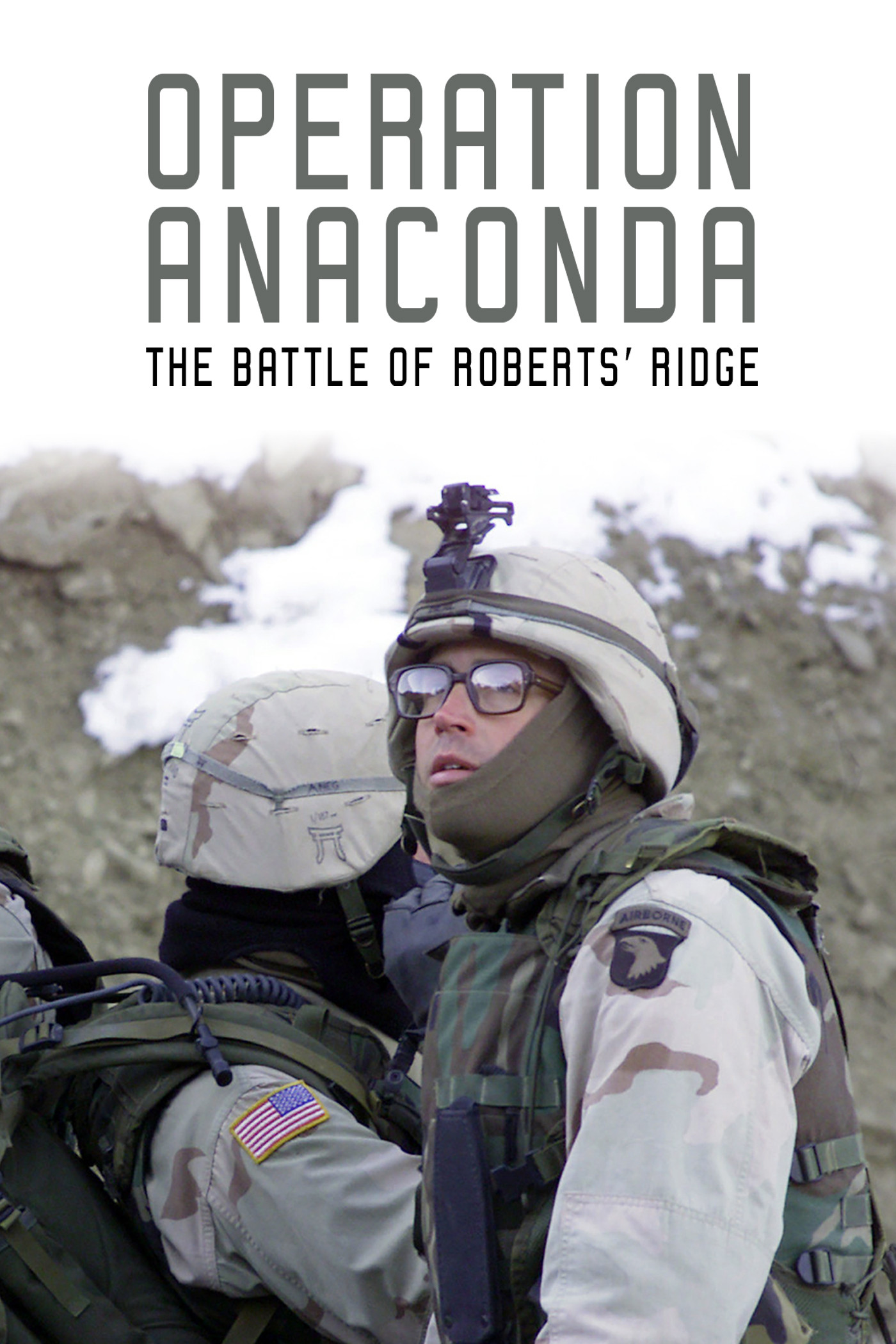 Operation Anaconda: The Battle of Roberts' Ridge